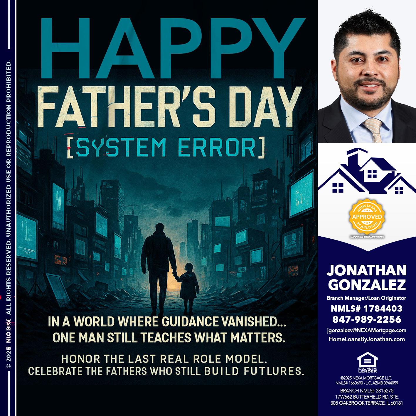 HAPPY FATHERS DAY - Jonathan Gonzalez -Branch Manager/Loan Originator