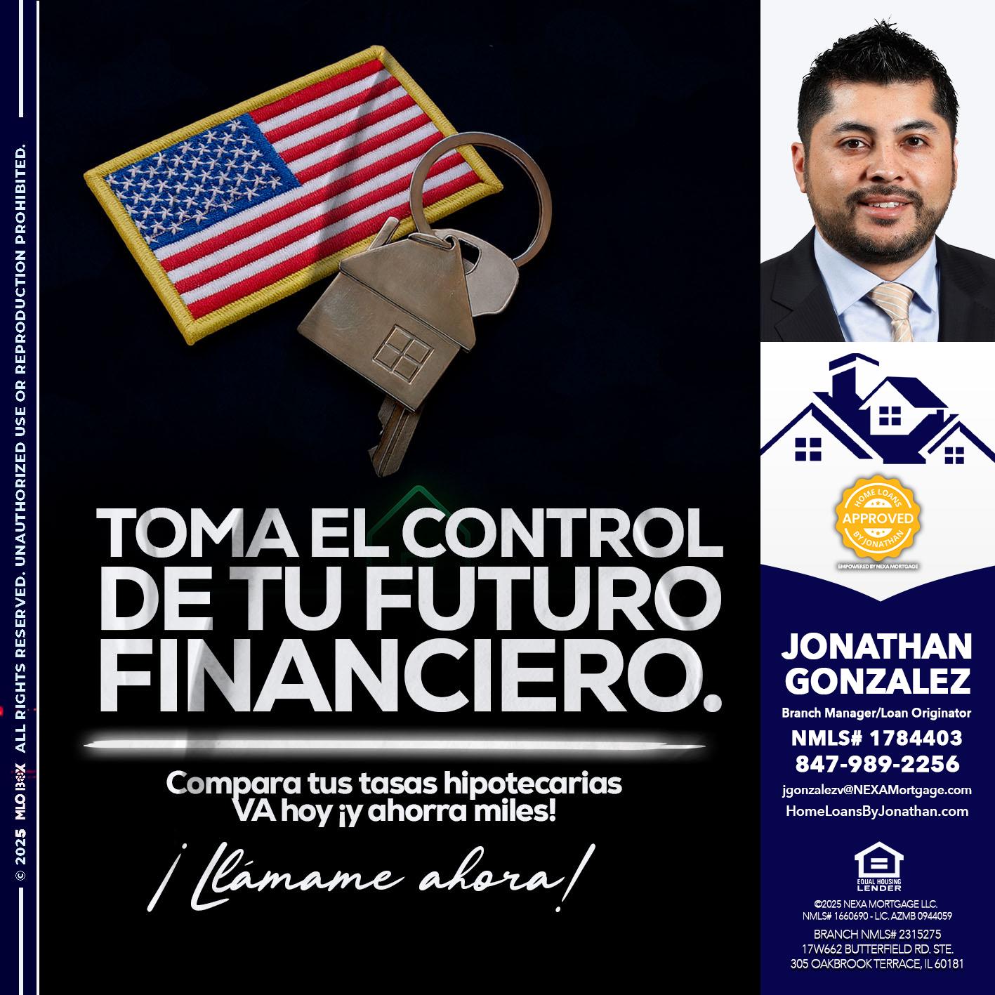 TOMA EL CONTROL - Jonathan Gonzalez -Branch Manager/Loan Originator