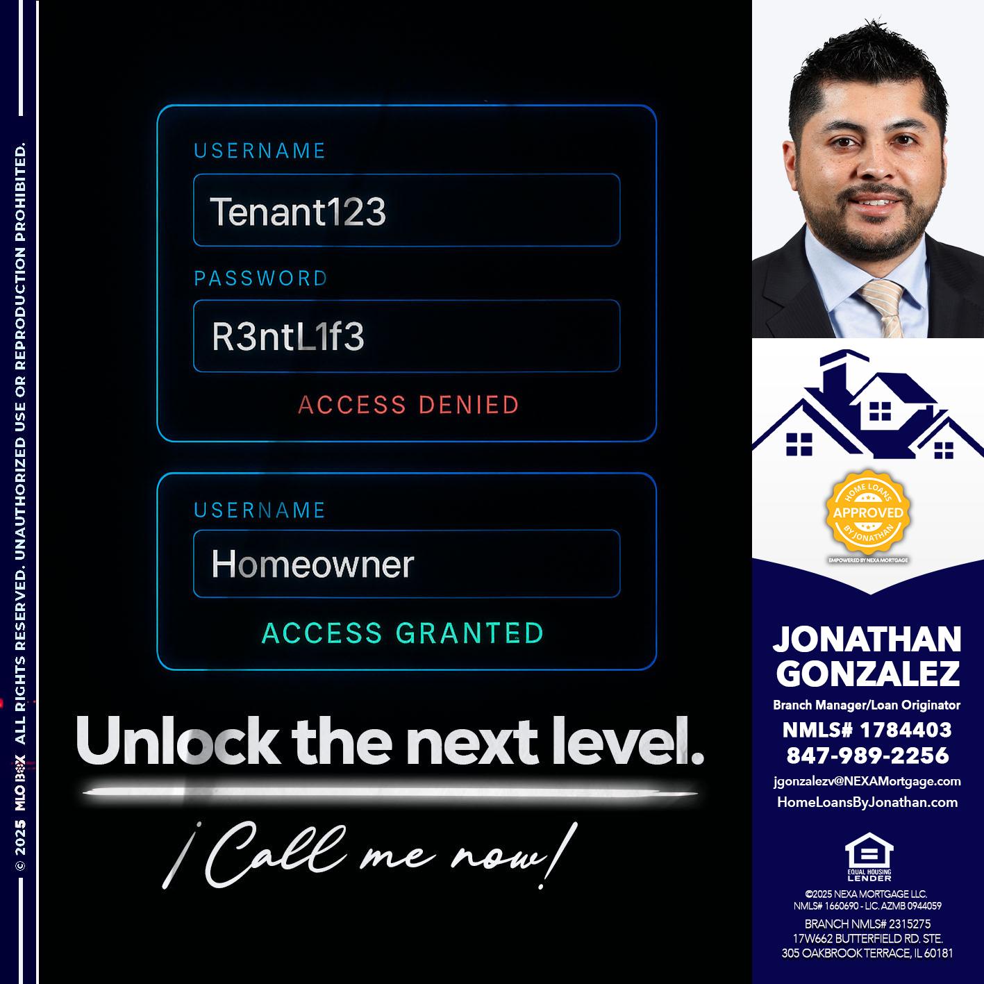 UNLOCK THE NEXT LEVEL - Jonathan Gonzalez -Branch Manager/Loan Originator
