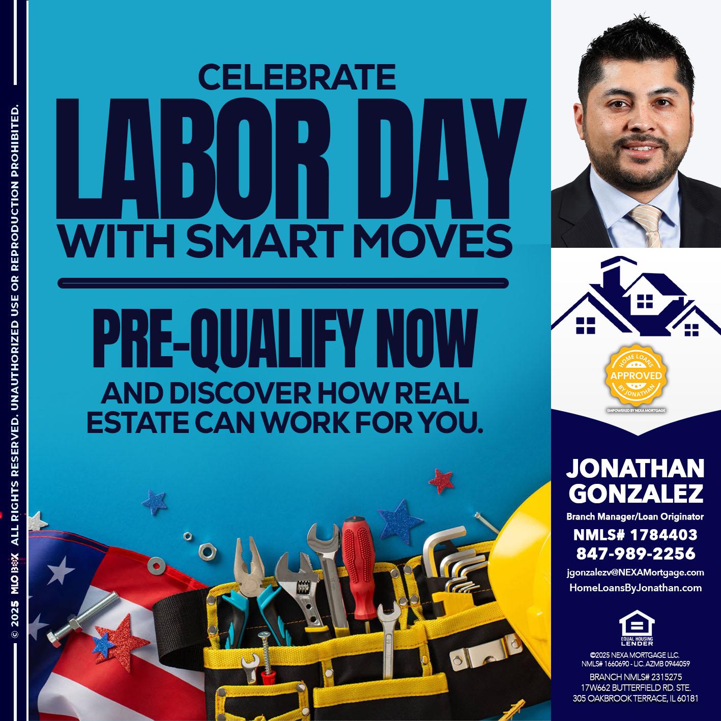 CELEBRATE LABOR DAY - Jonathan Gonzalez -Branch Manager/Loan Originator