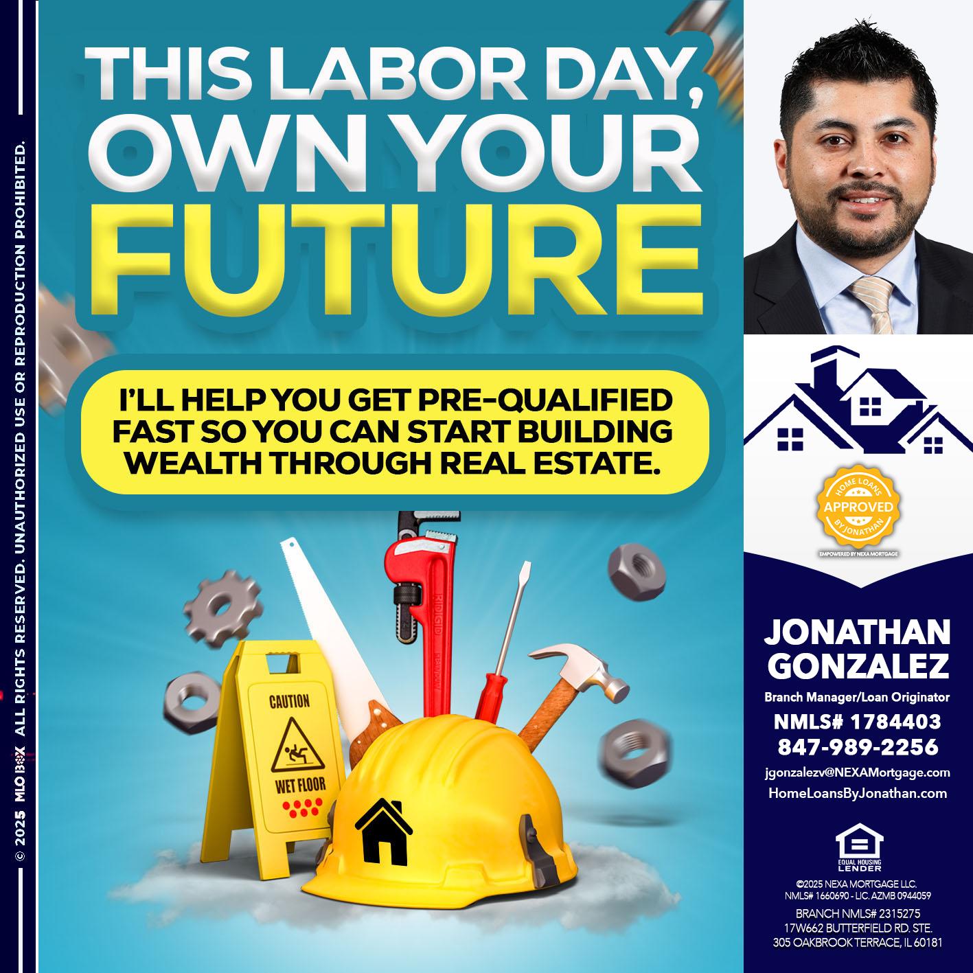 LABOR DAY - Jonathan Gonzalez -Branch Manager/Loan Originator
