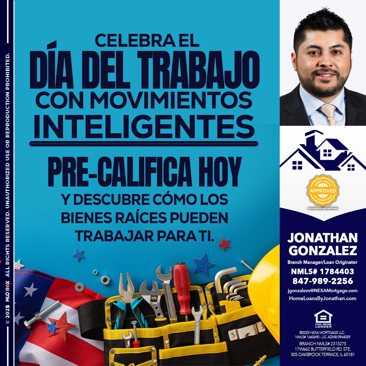 CELEBRA EL DIA DEL TRABAJO - Jonathan Gonzalez -Branch Manager/Loan Originator