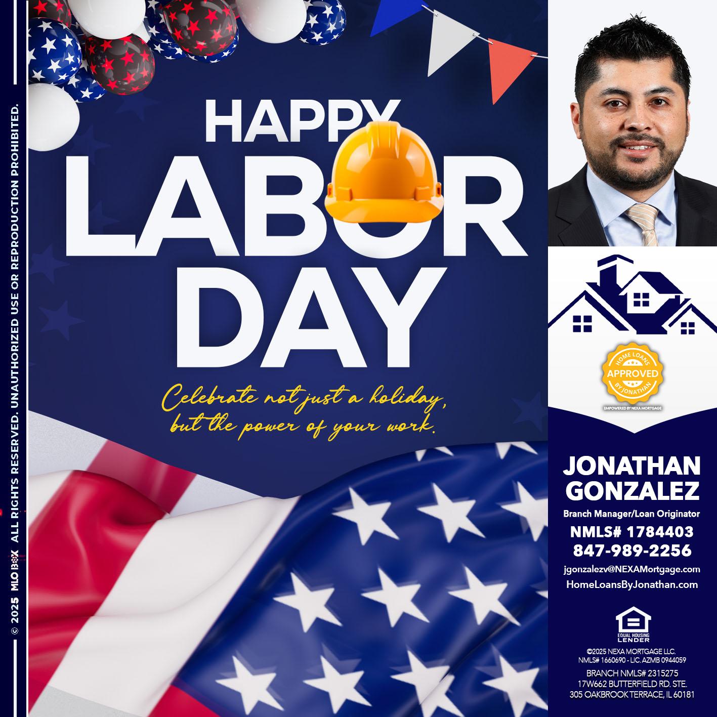 HAPPY LABOR DAY - Jonathan Gonzalez -Branch Manager/Loan Originator