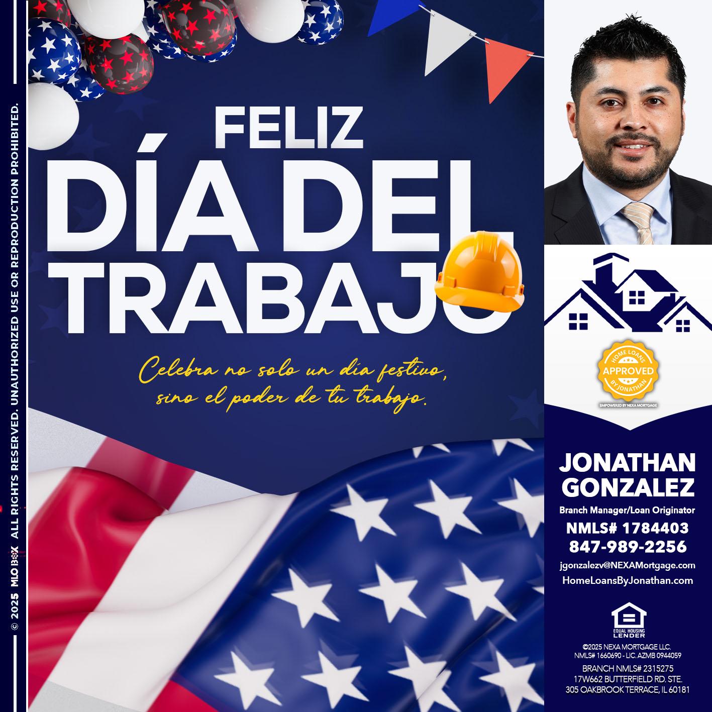 dia del trabajo - Jonathan Gonzalez -Branch Manager/Loan Originator