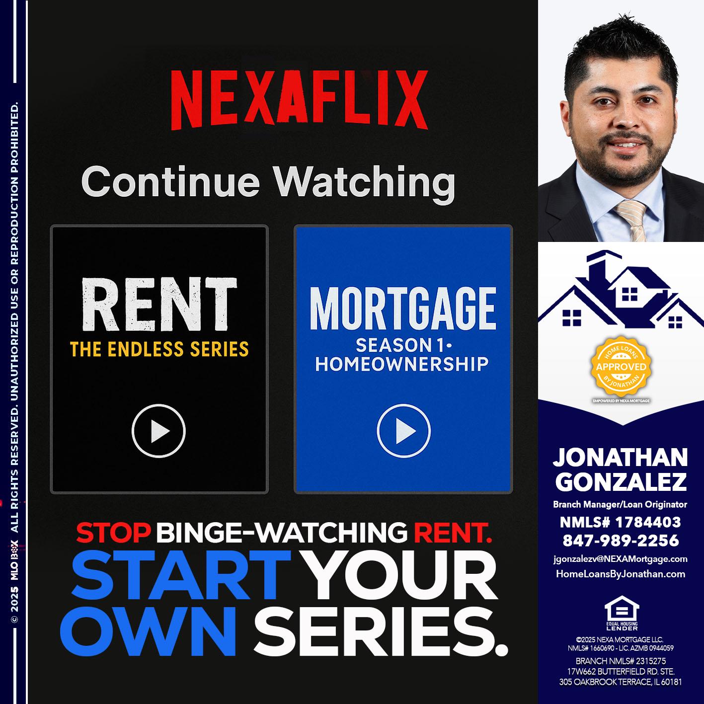 NEXAFLIX - Jonathan Gonzalez -Branch Manager/Loan Originator