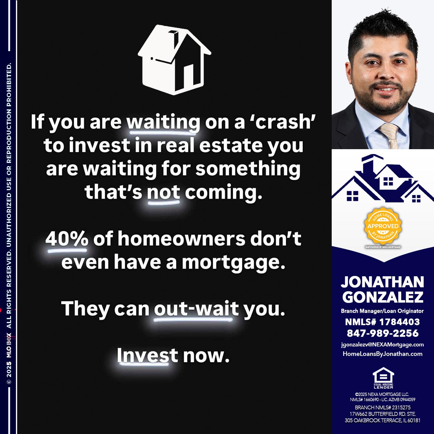 IF YOU ARE WAITING - Jonathan Gonzalez -Branch Manager/Loan Originator