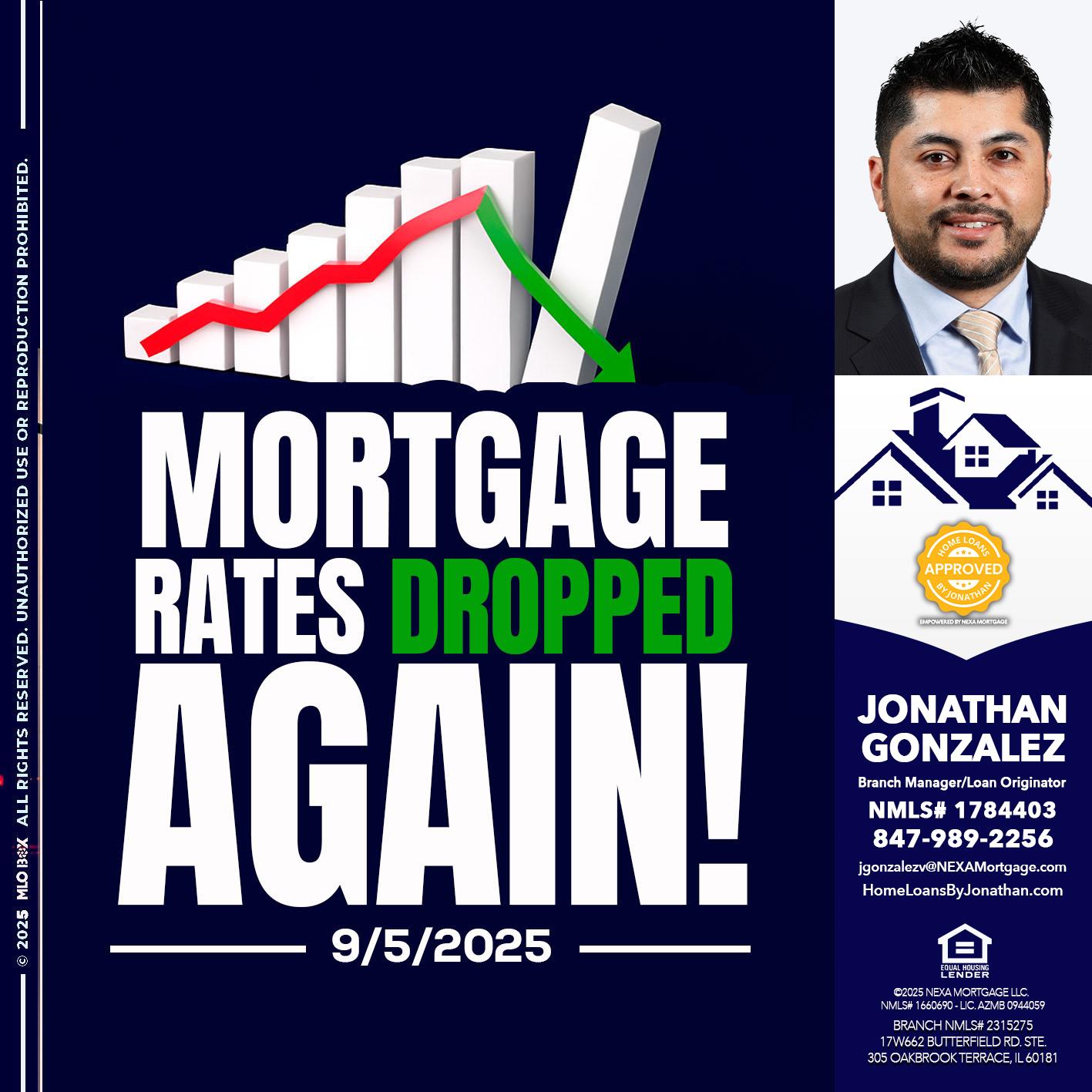 RATES DROP - Jonathan Gonzalez -Branch Manager/Loan Originator