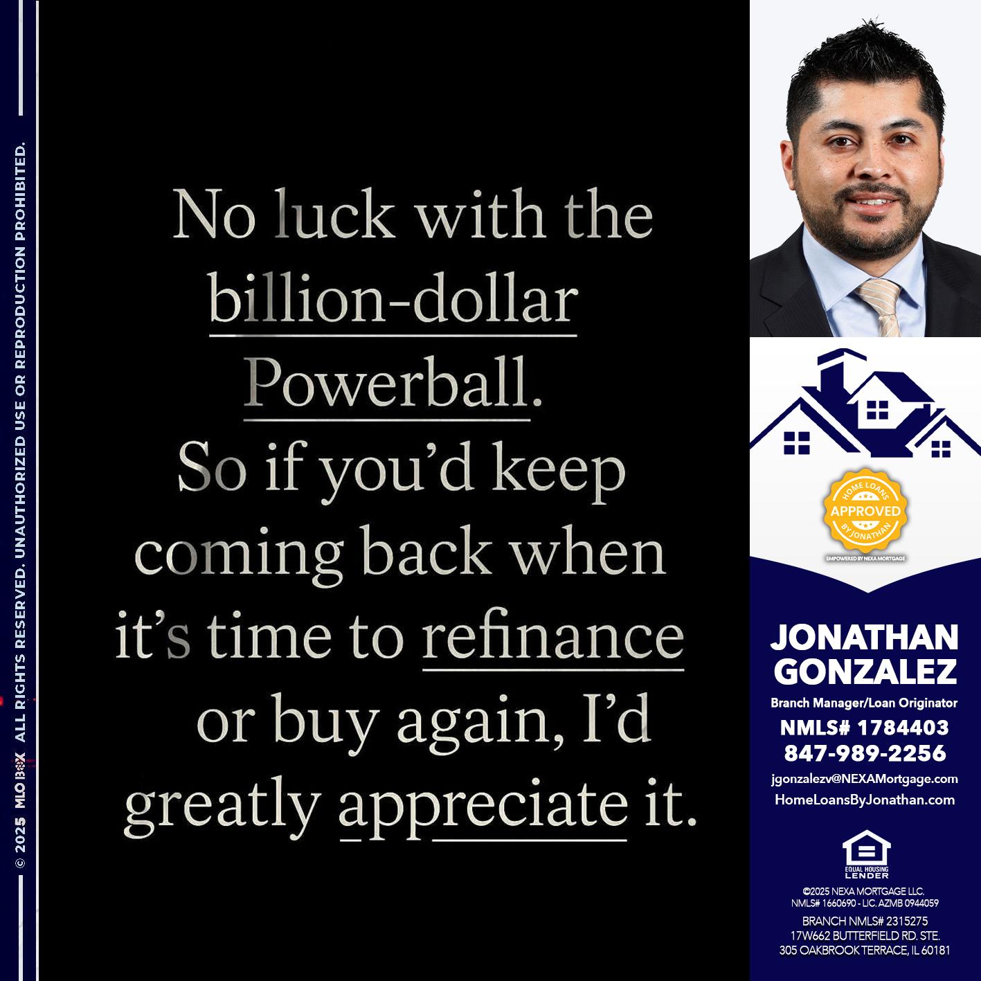 NO LUCK WITH - Jonathan Gonzalez -Branch Manager/Loan Originator