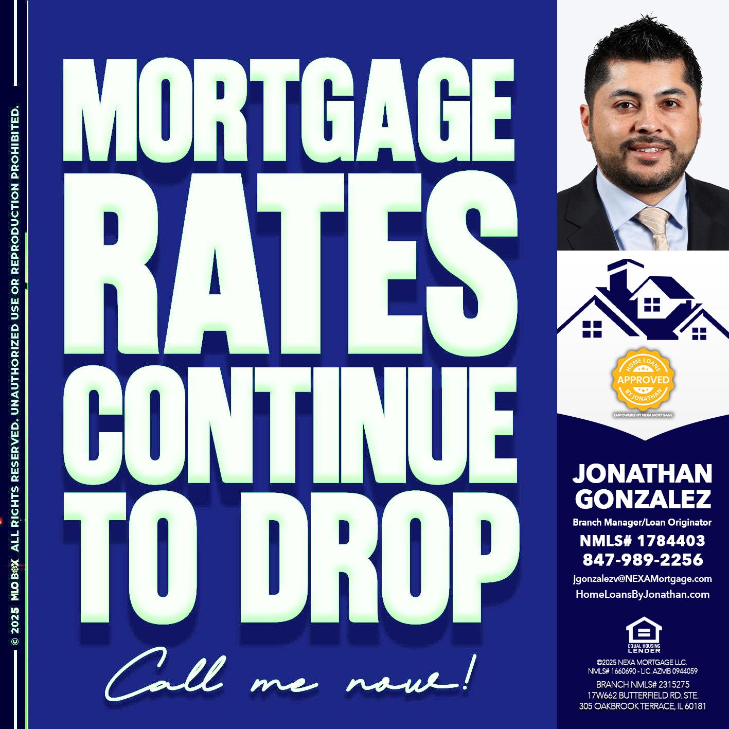 MORTGAGE RATES - Jonathan Gonzalez -Branch Manager/Loan Originator